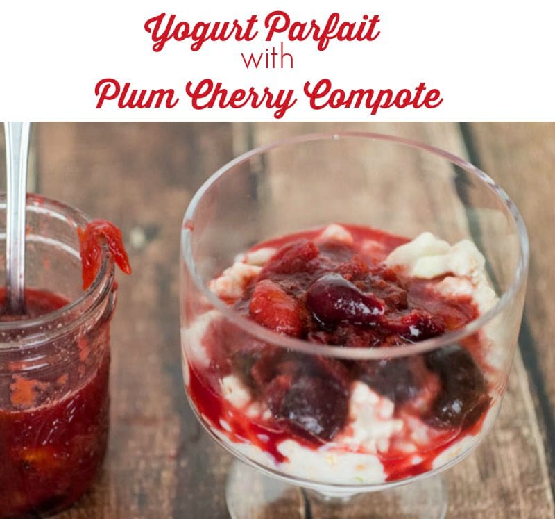 Yogurt Parfait with Plum Cherry Compote - an easy and quick breakfast idea featuring yogurt and fruit