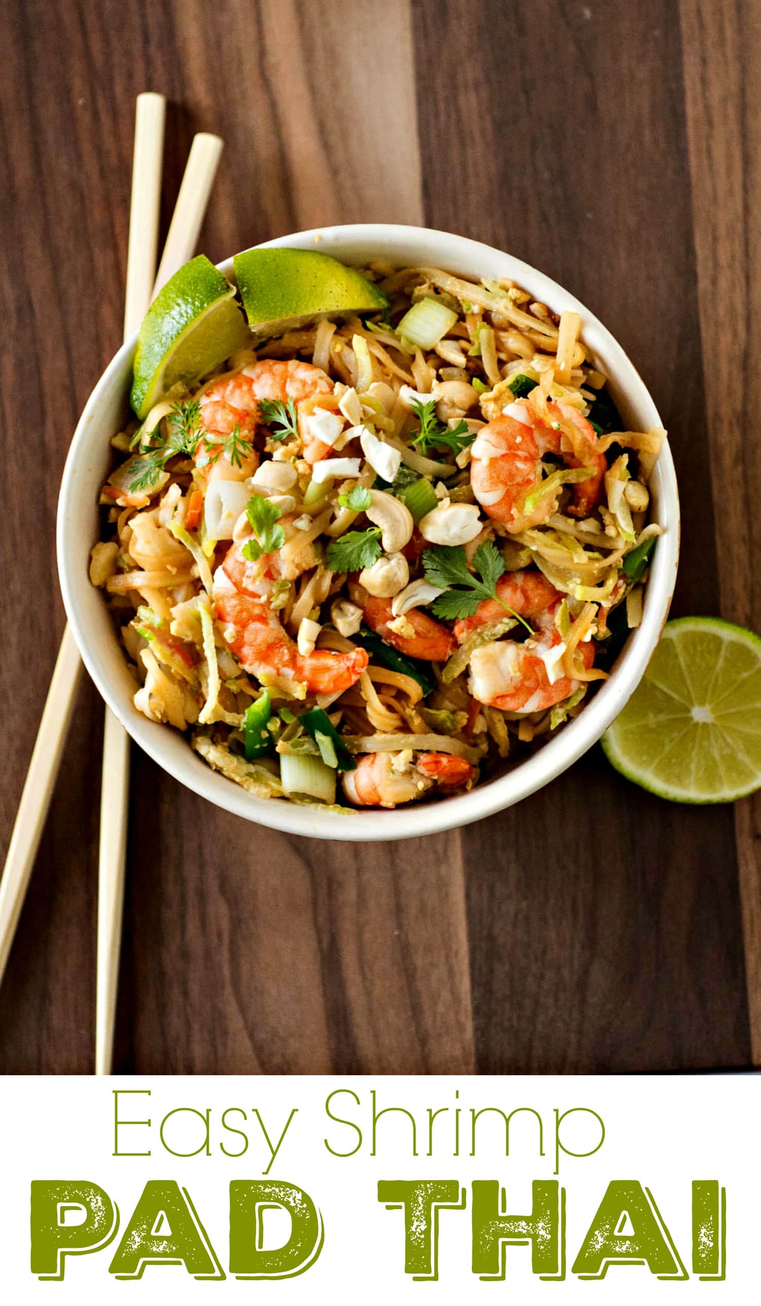 This Easy Shrimp Pad Thai recipe is great for a family weeknight meal and ready in under 30 minutes.