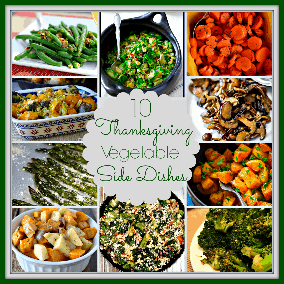 10 Vegetable Side Dishes for Thanksgiving- Upstate Ramblings