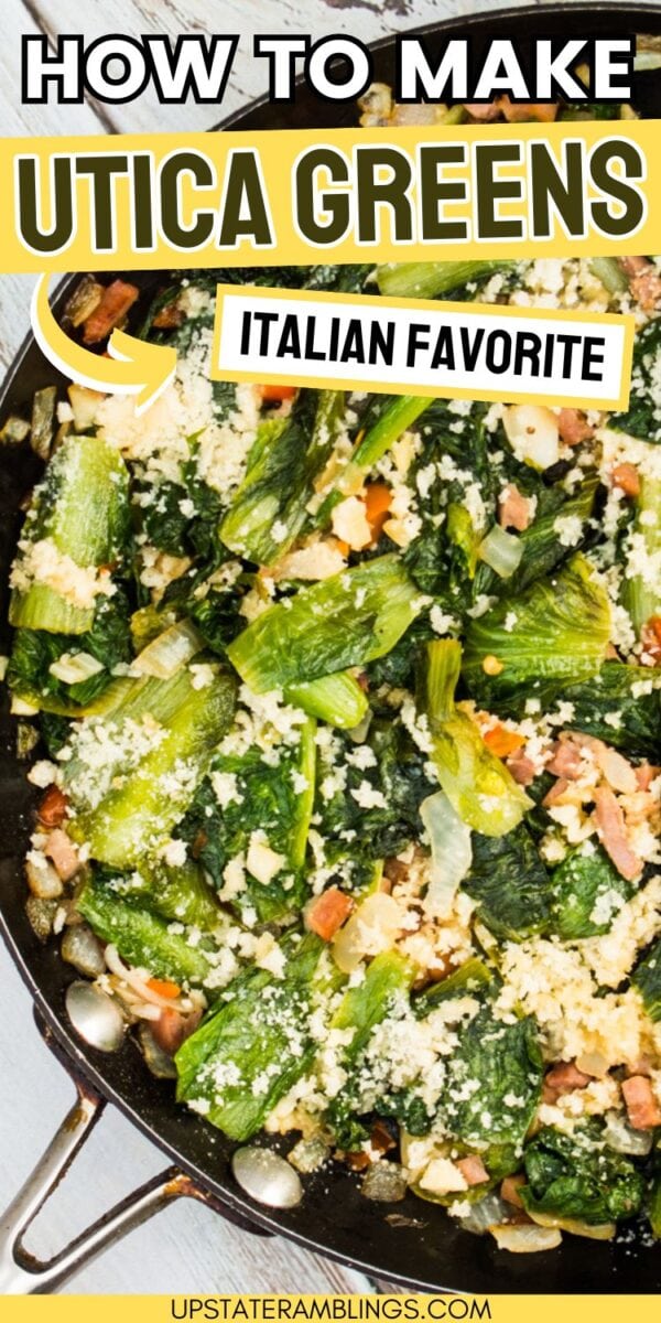 A skillet filled with cooked Utica greens, topped with breadcrumbs and cheese, with text overlay about making this Italian dish.