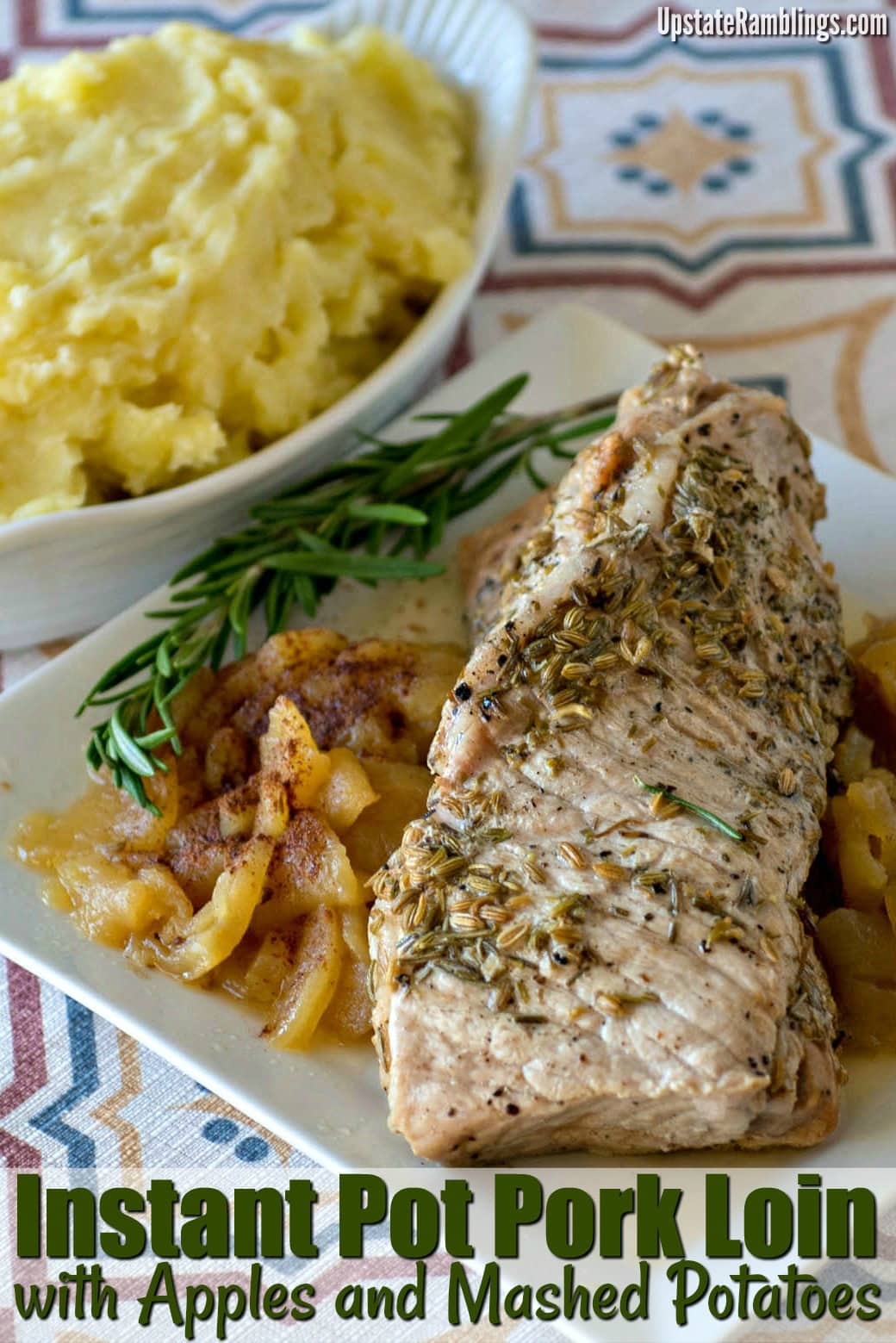 Instant Pot Pork Loin Recipe made with Apples and Mashed Potatoes