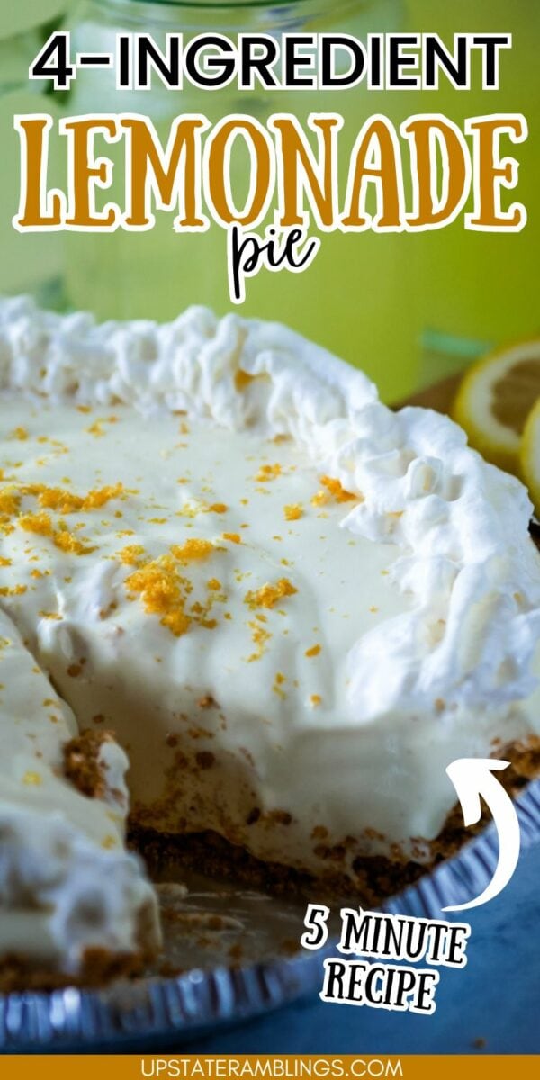 A creamy frozen lemonade pie with whipped topping and lemon zest sits on display. The text on the image promotes it as a 4-ingredient, 5-minute recipe.