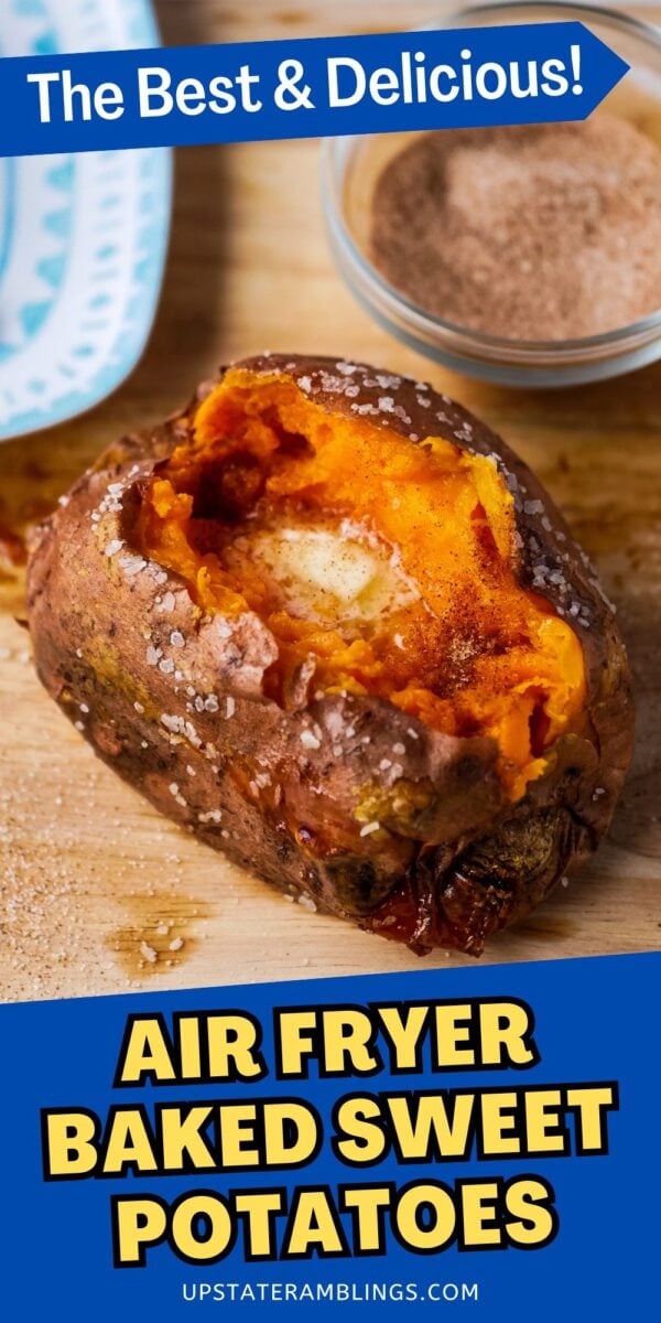 A baked air fryer sweet potato with a pat of butter sits on a wooden surface, next to a bowl of cinnamon sugar. Text reads "Air Fryer Baked Sweet Potatoes.