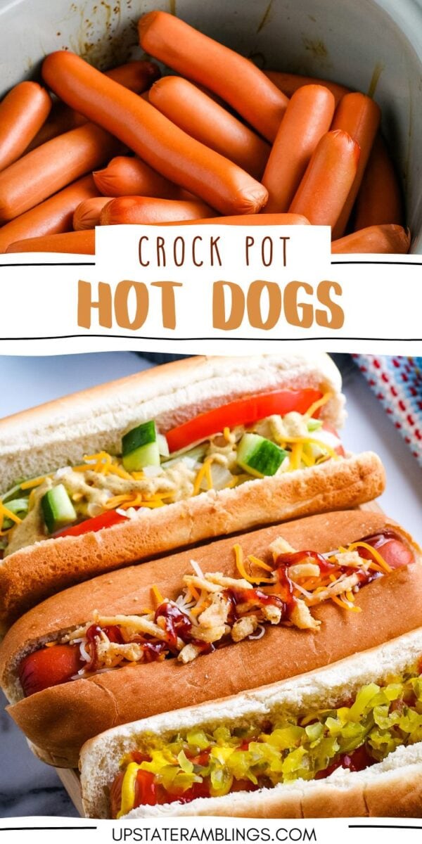 Crock pot hot dogs are served fresh, with three cooked hot dogs in buns below, each topped with relish, cheese, cucumber, and tomato.