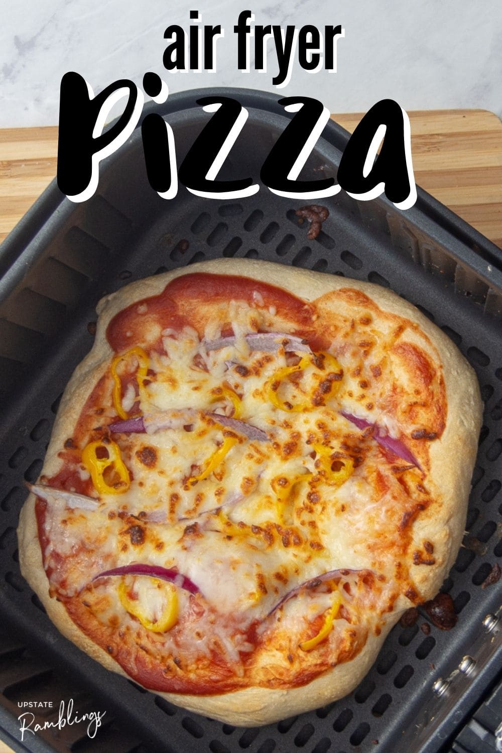 Air Fryer Pizza - Upstate Ramblings