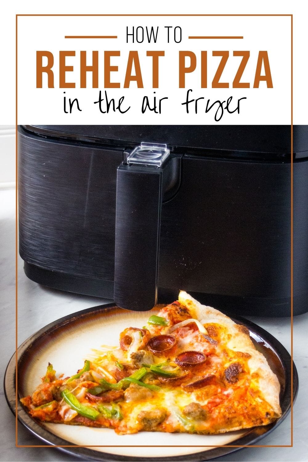 Air Fryer Pizza Recipe - How to Make Air Fryer Pizza