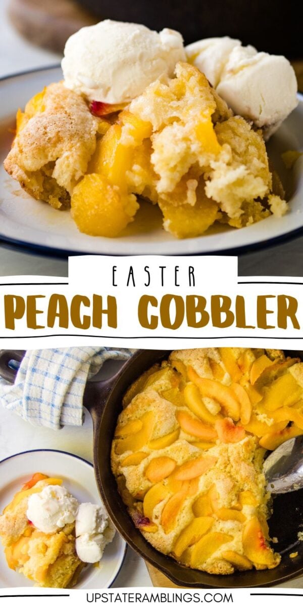 A serving of lazy day cobbler peach cobbler with vanilla ice cream on a plate, and a skillet filled with peach cobbler in the background. Text reads: "Easter Peach Cobbler.