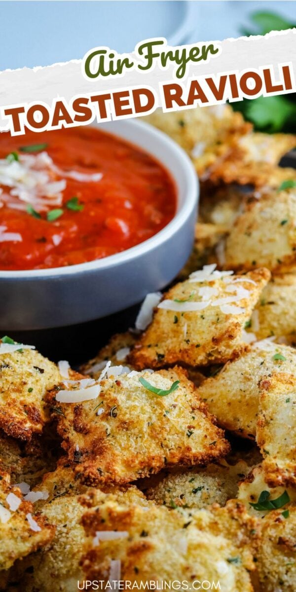 A plate of air fryer ravioli garnished with cheese and herbs is served with a side of marinara sauce. The text at the top reads "Air Fryer Toasted Ravioli.