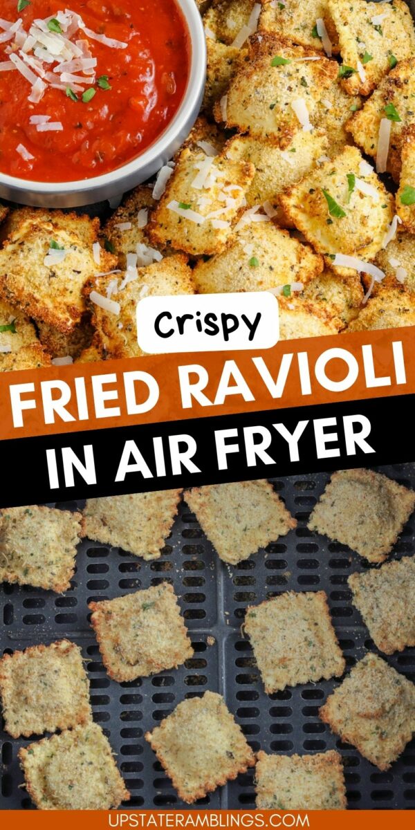 Top view of a plate of crispy air fryer ravioli with marinara dipping sauce, and a second image of ravioli in an air fryer basket. Text reads "Crispy Fried Ravioli in Air Fryer.