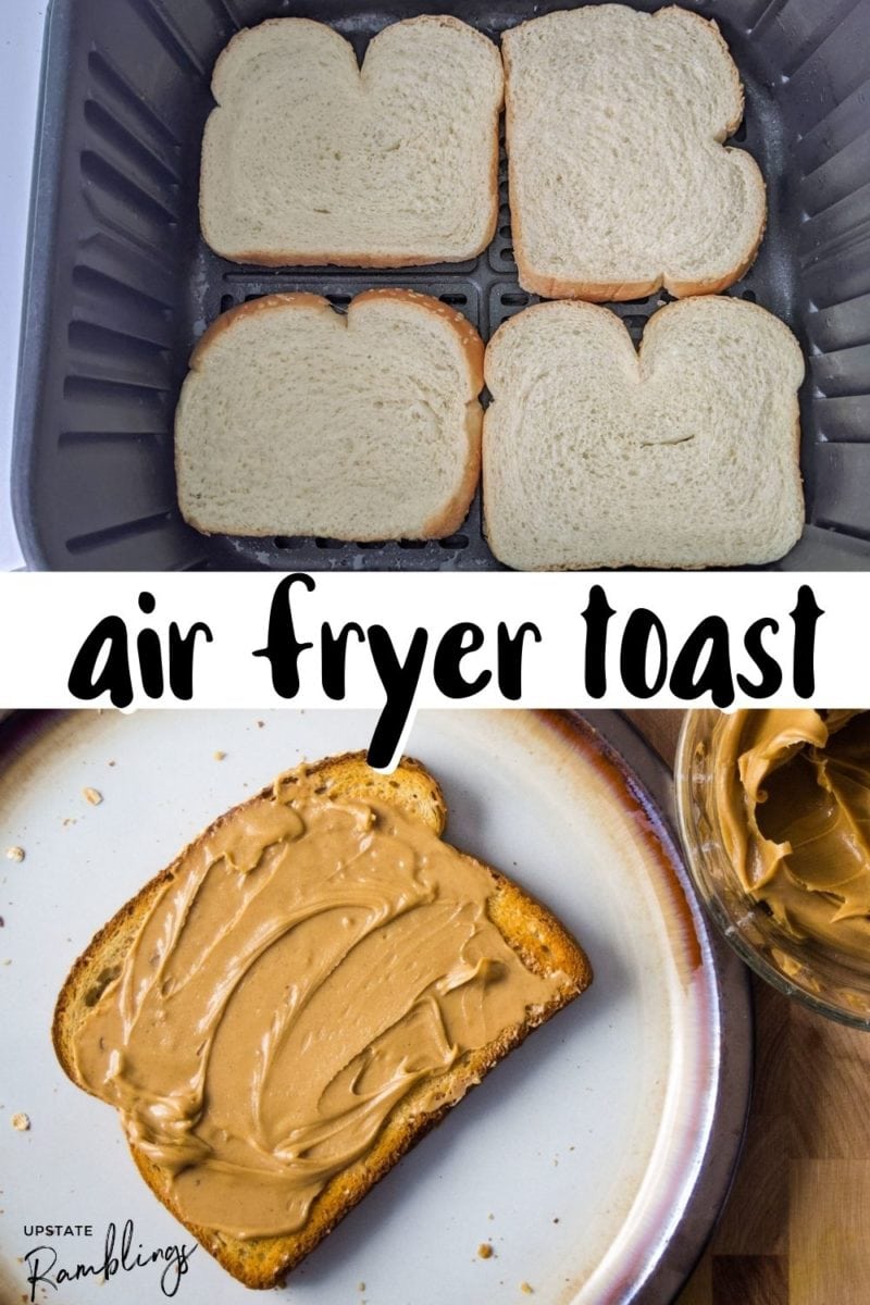 making toast in an air fryer