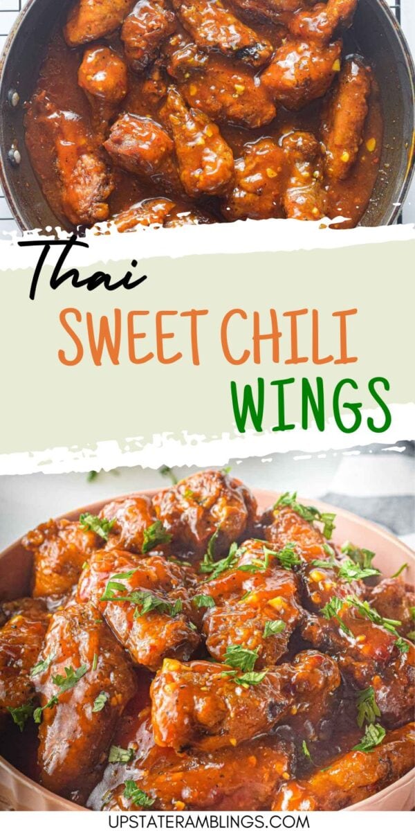 A close-up of sweet chili wings coated in sticky Thai sauce, garnished with herbs, shown in a pan and served on a plate. Text reads "Thai Sweet Chili Wings.