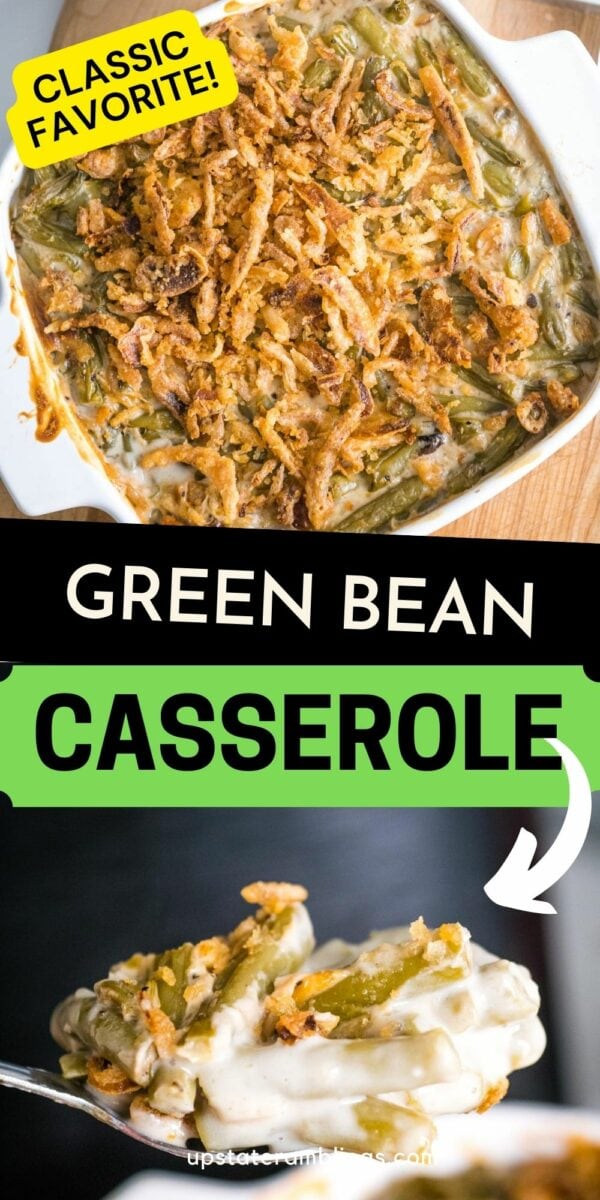 A dish of creamy Campbell's Green Bean Casserole topped with crispy fried onions is shown above the text "Green Bean Casserole." An image of a spoonful of the casserole is displayed below.