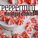 pinterest collage peppermint meringue cookies