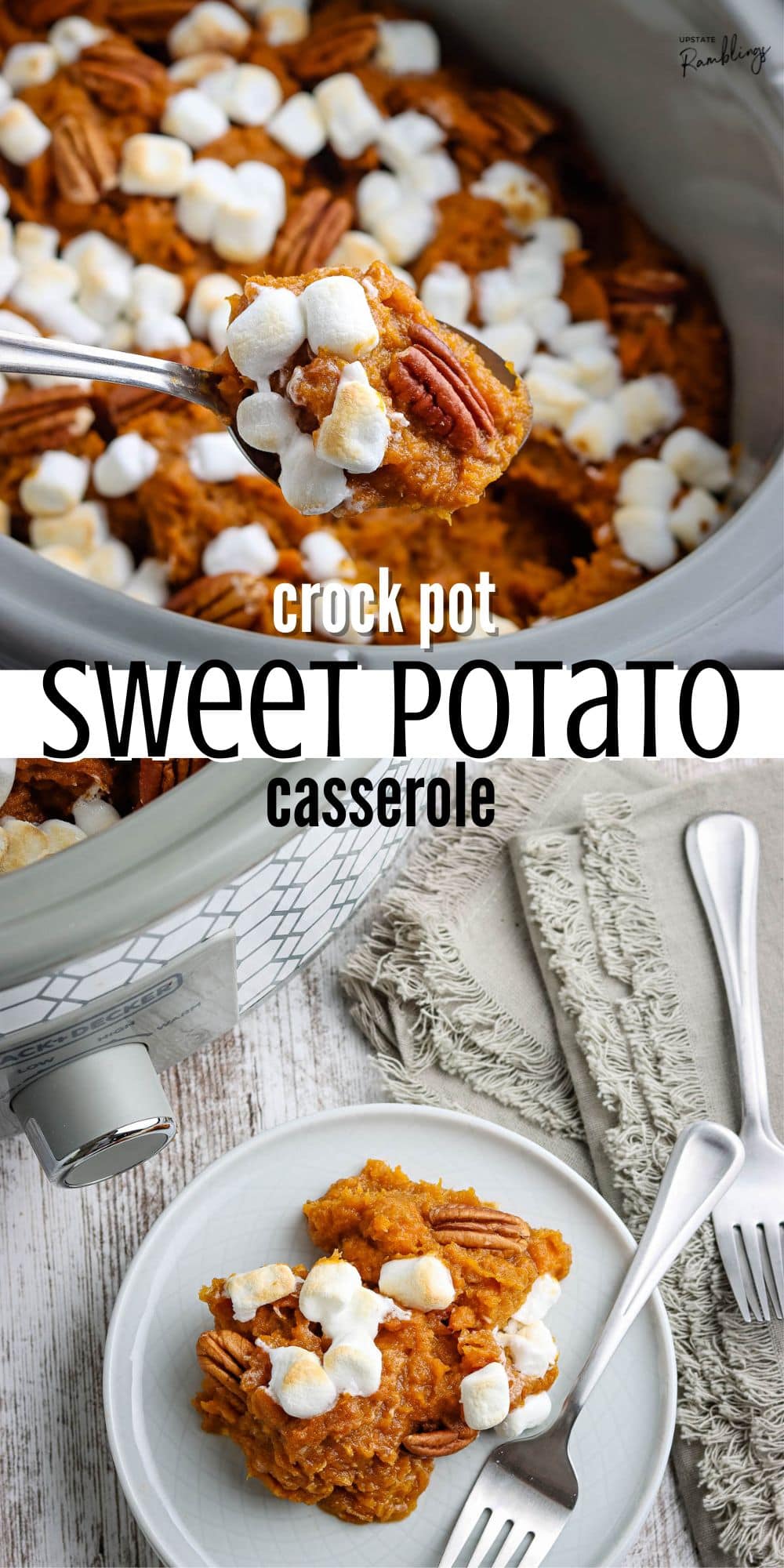 Crock Pot Sweet Potato Casserole - Upstate Ramblings