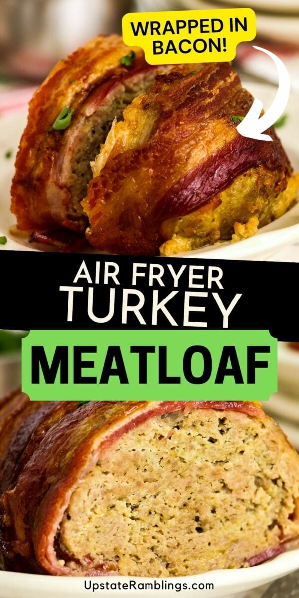 air fryer turkey meatloaf pinterest collage.