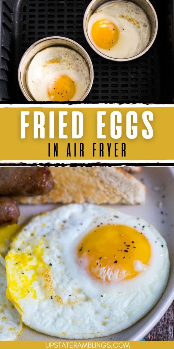 Two eggs cooked in metal molds inside an air fryer basket, with a plate showing fried eggs in air fryer, sausage, and bread. Text overlay reads "Fried Eggs in Air Fryer.