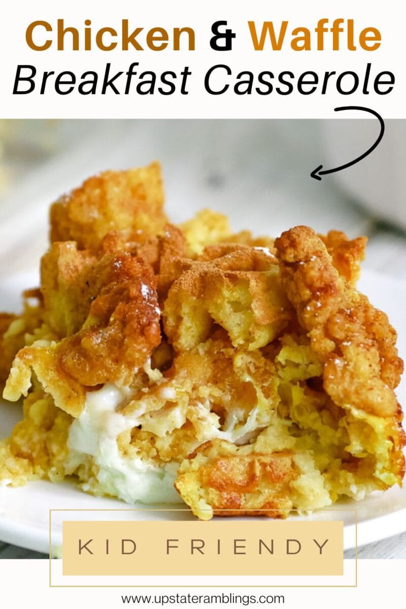 A close-up of a serving of chicken and waffle casserole on a white plate, topped with syrup, with text describing this delicious breakfast as kid friendly.