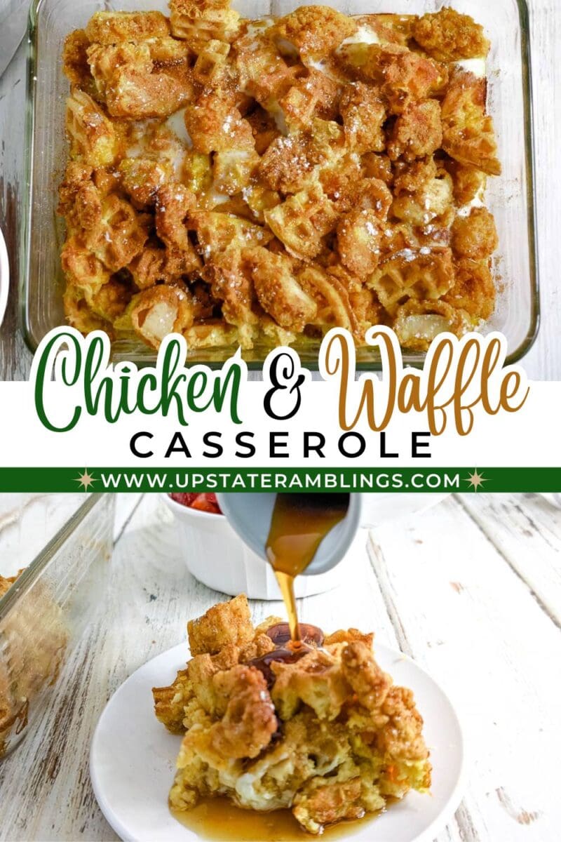 A chicken and waffle casserole is shown baked in a glass dish. A serving on a white plate is topped with syrup being poured over the delicious casserole.