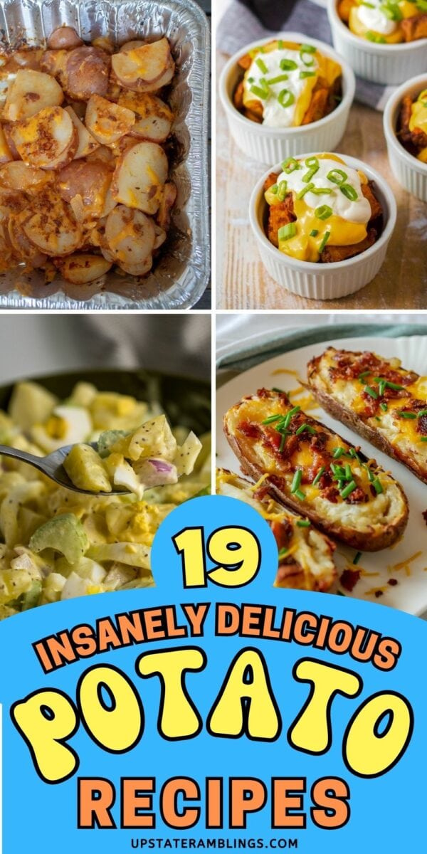Collage pin for pinterest with fiesta potatoes, grilled potatoes, twice baked potatoes and potato salad.