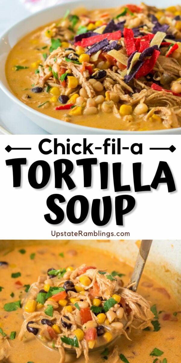 Pinterest collage for chick fil a tortilla soup.