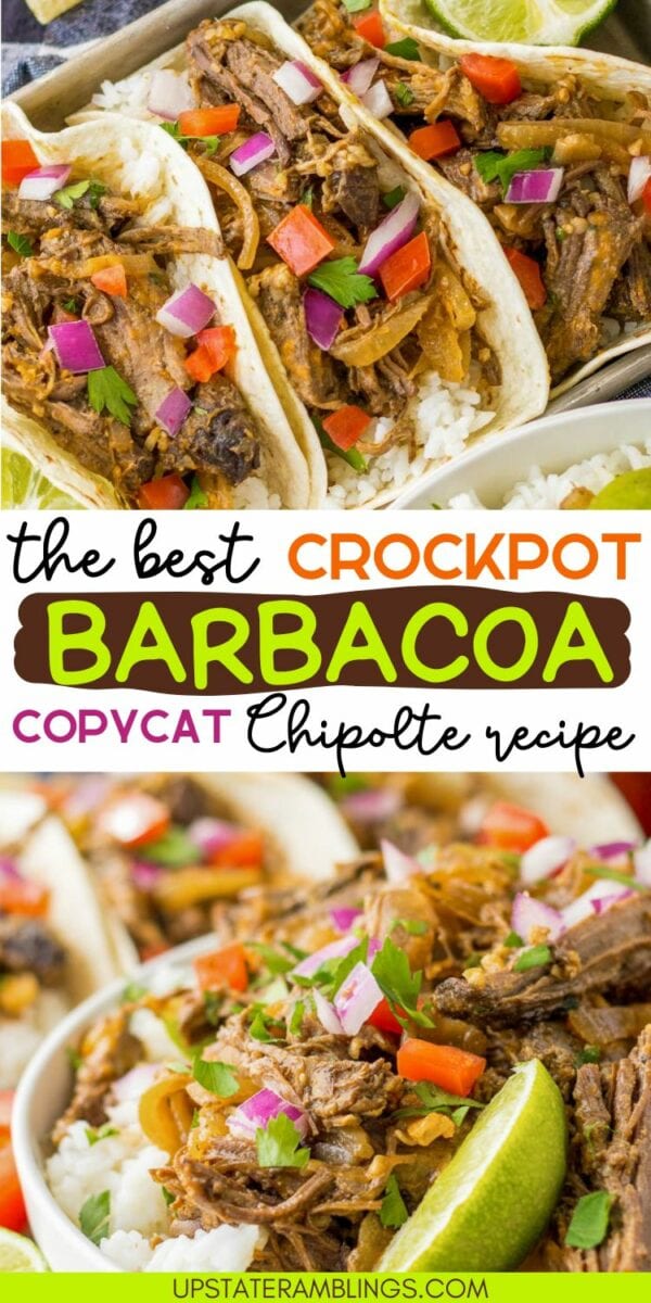         Top half shows barbacoa beef tacos garnished with lime and onions. Bottom half displays a bowl of barbacoa beef over rice. Text reads "The Best Slow Cooker Barbacoa Copycat Chipotle Recipe.