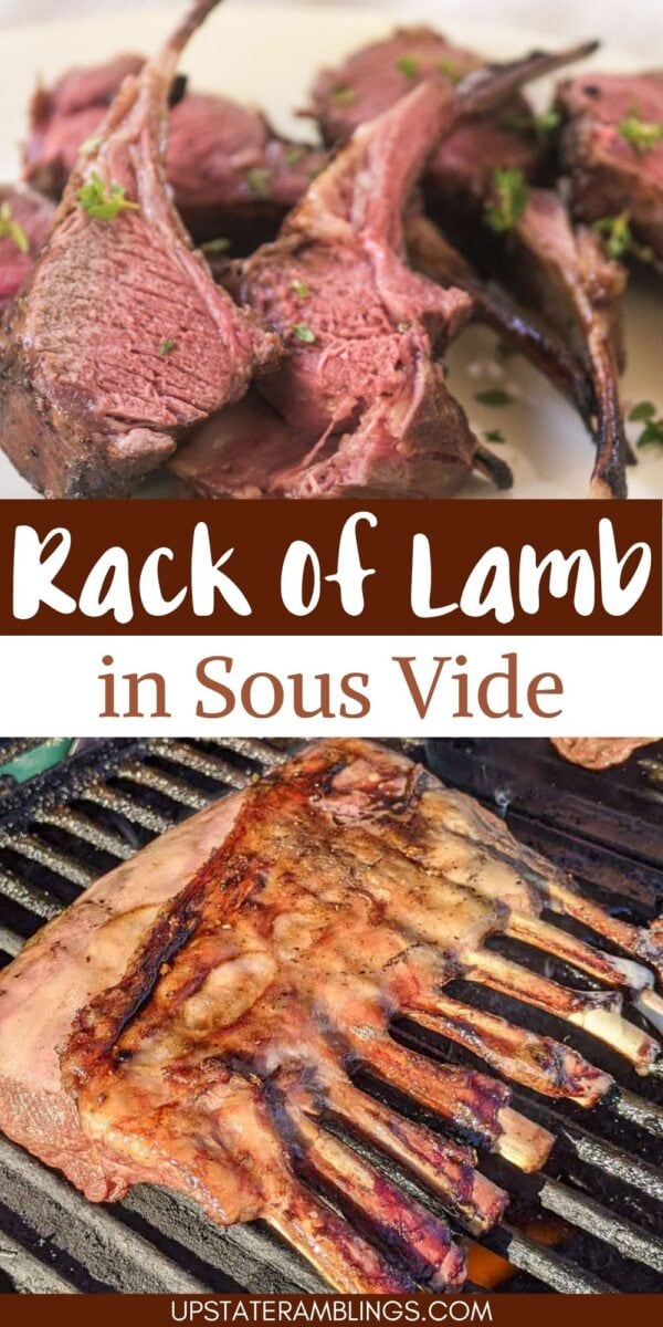 Two images show a sous vide rack of lamb: the top image displays sliced, cooked lamb on a plate; the bottom shows a rack of lamb being grilled. Text reads “Rack of Lamb in Sous Vide.”.