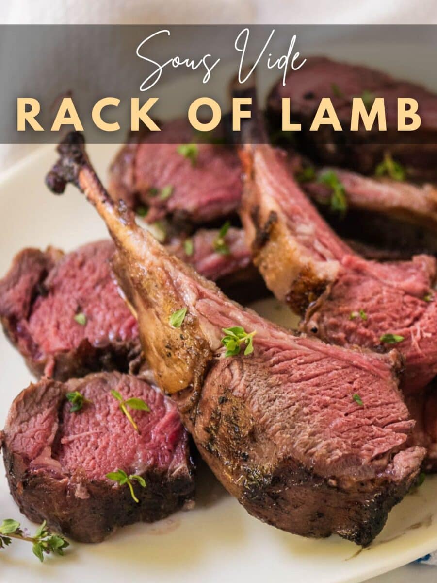 Plate of sliced, medium-rare sous vide rack of lamb garnished with fresh herbs, with text overlay reading "Sous Vide Rack of Lamb.