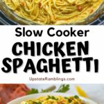 Slow cooker / crock pot chicken spaghetti.