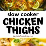 Slow cooker chicken thighs.