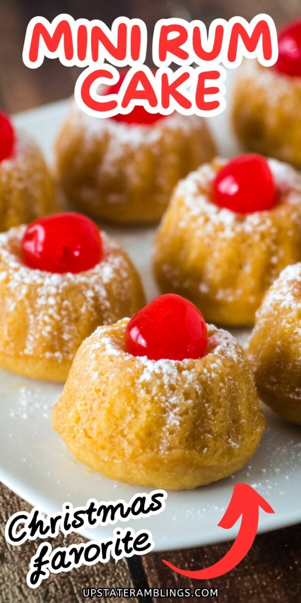 Mini rum cakes dusted with powdered sugar and topped with cherries, featuring the text "Mini Rum Cake" and "Christmas favorite" on the image.