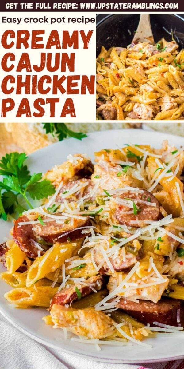 Plate of creamy slow cooker Cajun chicken pasta topped with shredded cheese and sausage, with a portion shown in a skillet above. Text describes it as an easy crock pot recipe.
