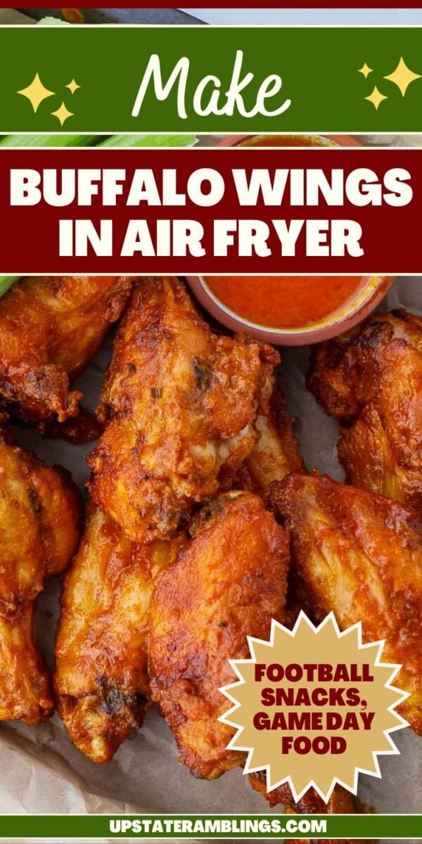 A tray of air fryer buffalo wings served with dipping sauce; perfect as football snacks and game day food, these crispy wings are sure to be a crowd-pleaser.