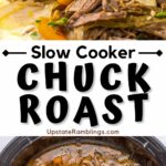 Slow cooker chuck roast is a delicious and effortless meal option.