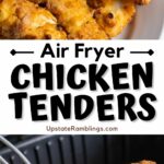 Air fryer chicken tenders with the text air fryer chicken tenders.