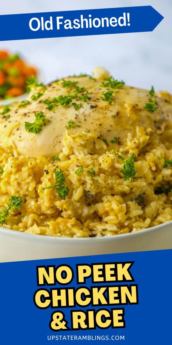 A plate of no peek chicken and rice topped with parsley, with carrots in the background. Text reads "Old Fashioned! No Peek Chicken & Rice.