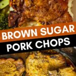 Brown sugar pork chops.