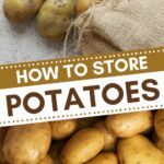 How to store potatoes.