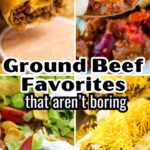 Get creative with these flavorful ground beef favorites that are anything but boring.
