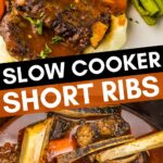 Slow cooker short ribs.