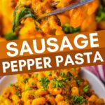 A vibrant dish of sausage pepper pasta garnished with parsley, with a fork lifting a portion, highlighting the text "sausage pepper pasta" on the image.