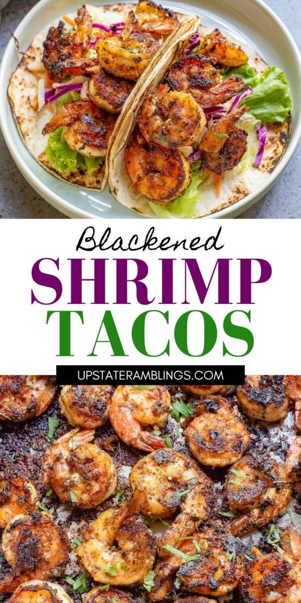 Plate of blackened shrimp tacos with lettuce and cabbage, plus a close-up of seasoned blackened shrimp garnished with herbs. Text reads "Blackened Shrimp Tacos.
