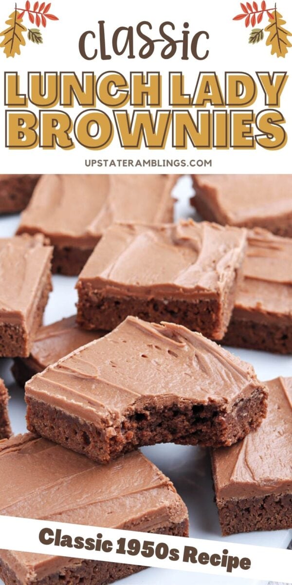 A batch of lunch lady brownies, frosted and cut into squares, arranged on a white surface and labeled as “Classic Lunch Lady Brownies, Classic 1950s Recipe.”.