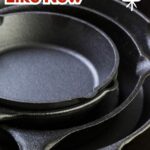 Three stacked cast iron skillets with text overlay providing tips on how to maintain their new appearance.