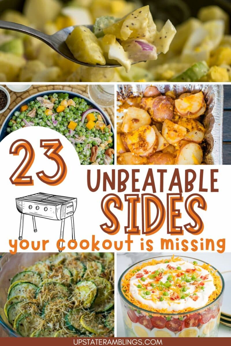 Collage of various side dishes including potato salad, roasted potatoes, a grill, a salad, and a layered dip, with text "23 unbeatable sides your cookout is missing.