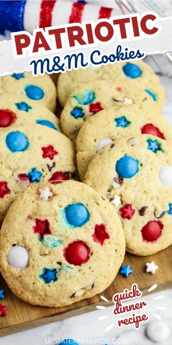 A tray of large cookies with red, white, and blue M&M candies and star-shaped decorations, labeled "Patriotic M&M Cookies." The text "quick dinner recipe" is displayed on the bottom right.
