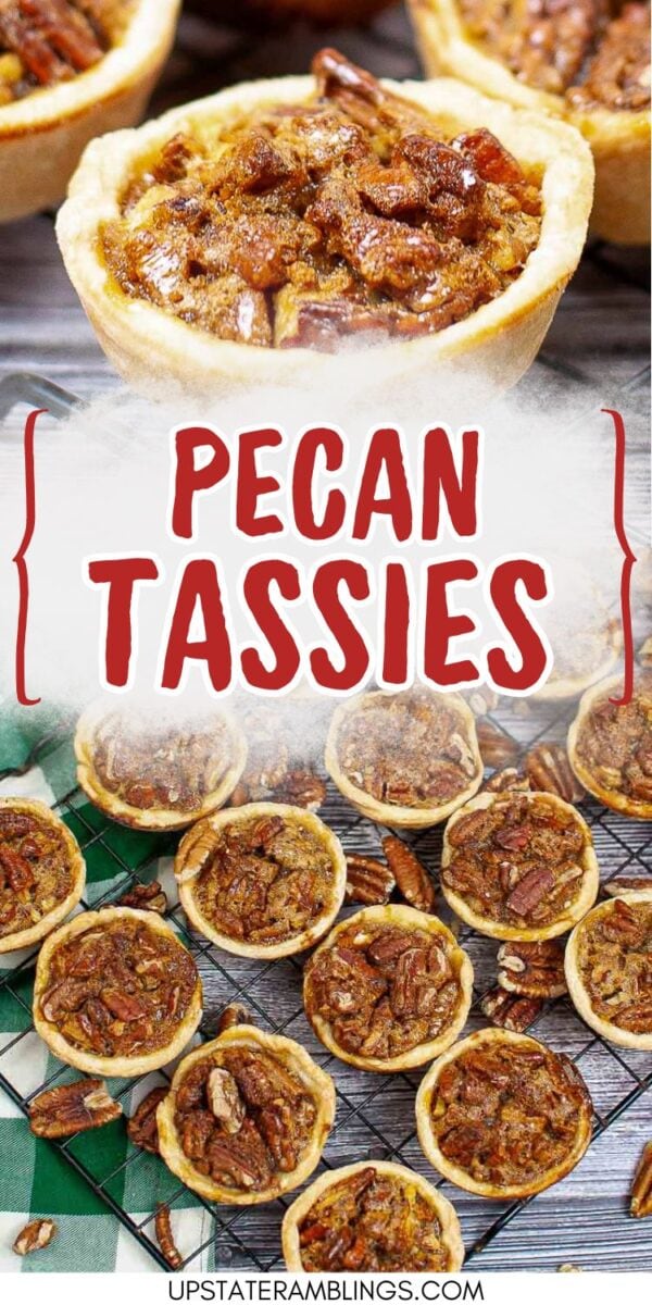 Mini pecan pies, or pecan tassies, are displayed on a cooling rack and wooden surface, with "Pecan Tassies" boldly printed in the center.