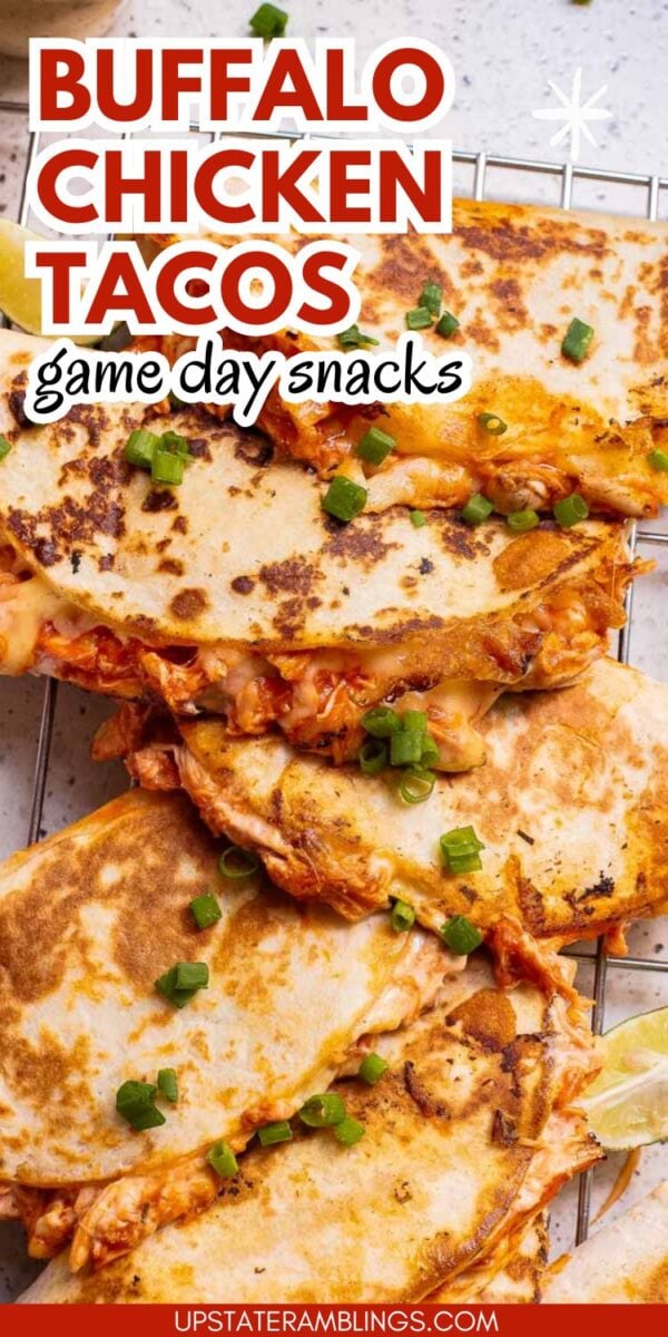 Buffalo chicken tacos topped with chopped green onions are arranged on a rack, with text overlay promoting buffalo chicken tacos as the ultimate game day snacks.