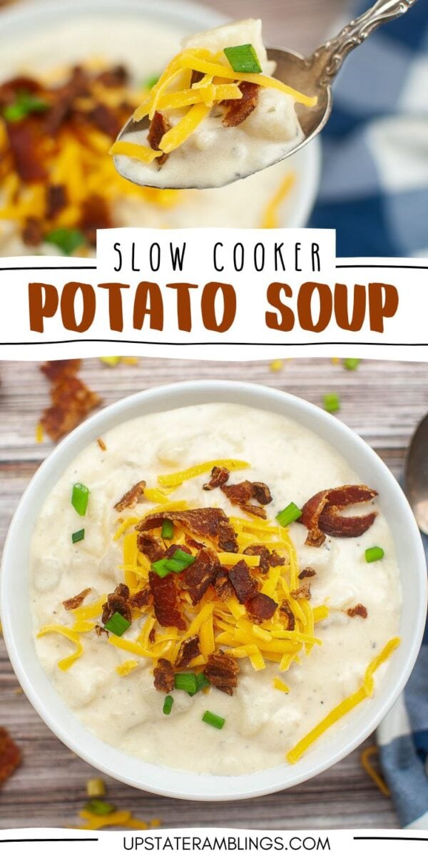 Bowl of creamy slow cooker potato soup topped with shredded cheese, bacon bits, and chopped green onions, with a spoonful being lifted above. Text reads "Slow Cooker Potato Soup.