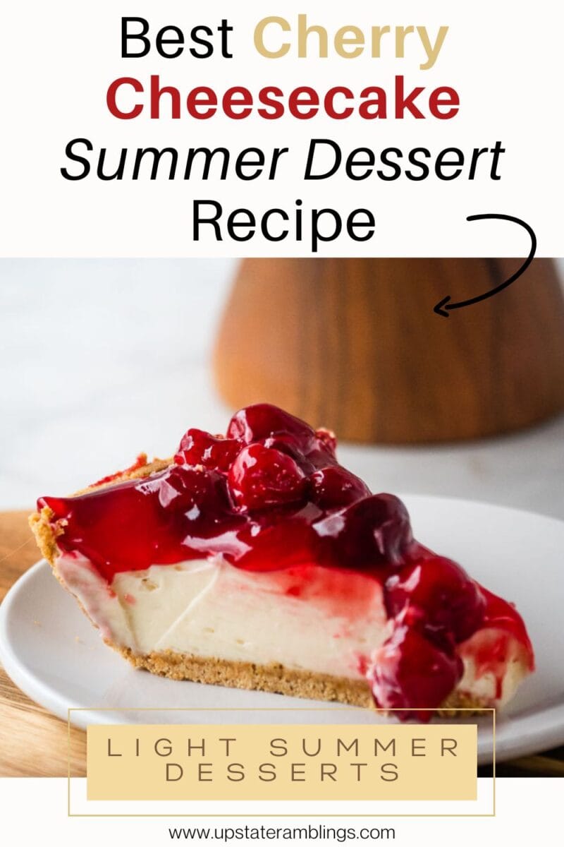 A slice of no bake cherry cheesecake on a white plate, with text highlighting it as the best cherry cheesecake summer dessert recipe.