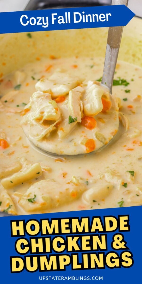 A ladle lifts chicken and dumplings from a creamy soup with carrots and herbs, reminiscent of Cracker Barrel chicken and dumplings. Text reads "Cozy Fall Dinner" and "Homemade Chicken & Dumplings.
